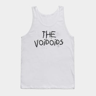 THE VOIDOIDS Tank Top